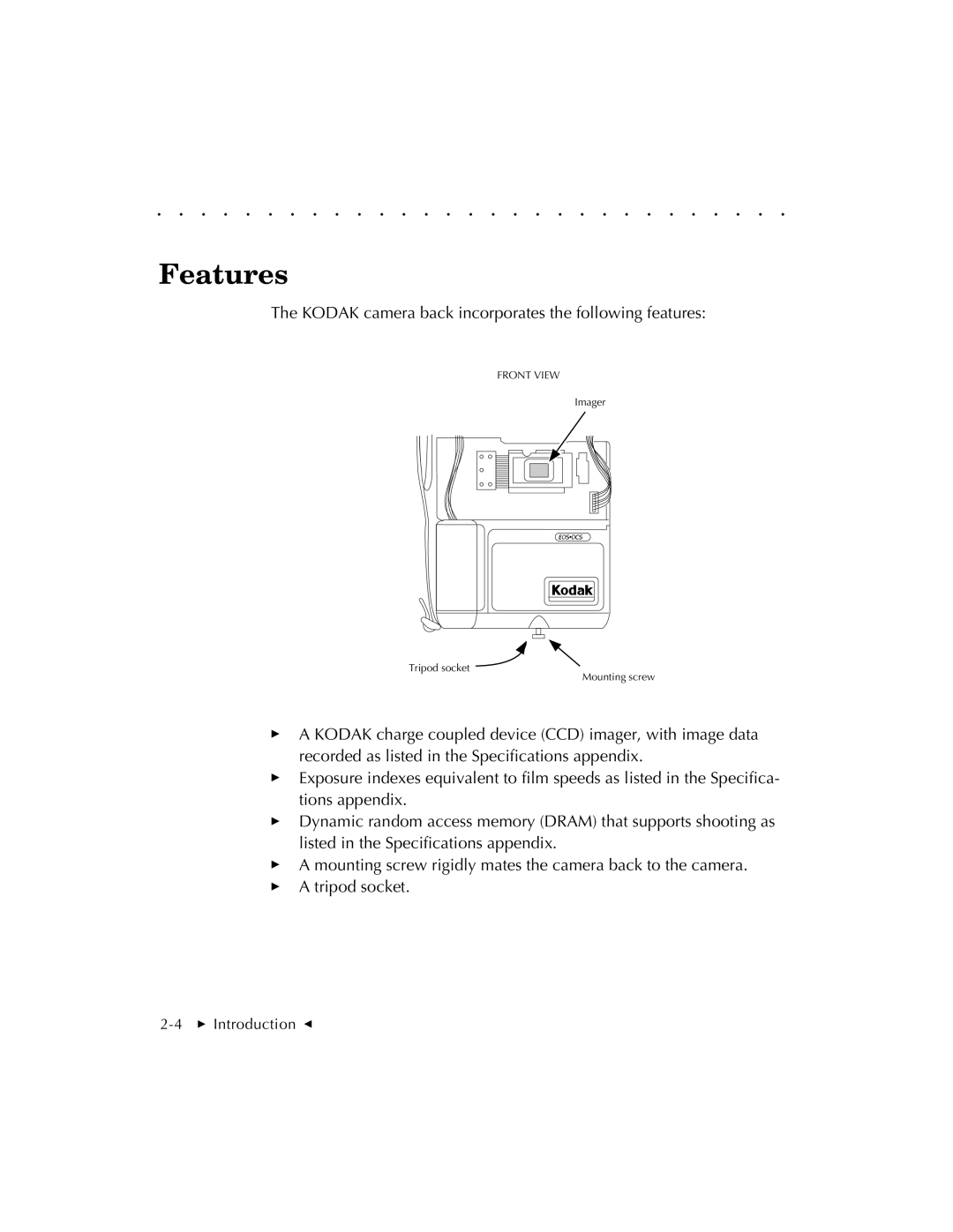 Kodak EOSDCS 5, EOSDCS 3, EOSDCS 1 user manual Features 