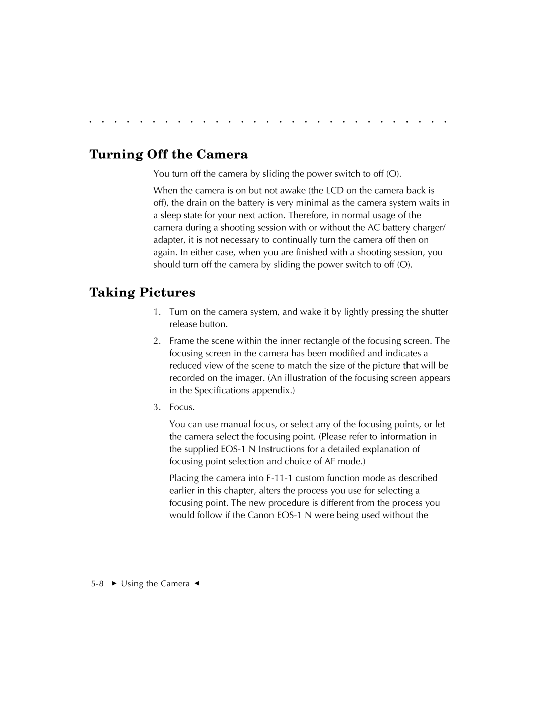 Kodak EOSDCS 3, EOSDCS 5, EOSDCS 1 user manual Turning Off the Camera, Taking Pictures 