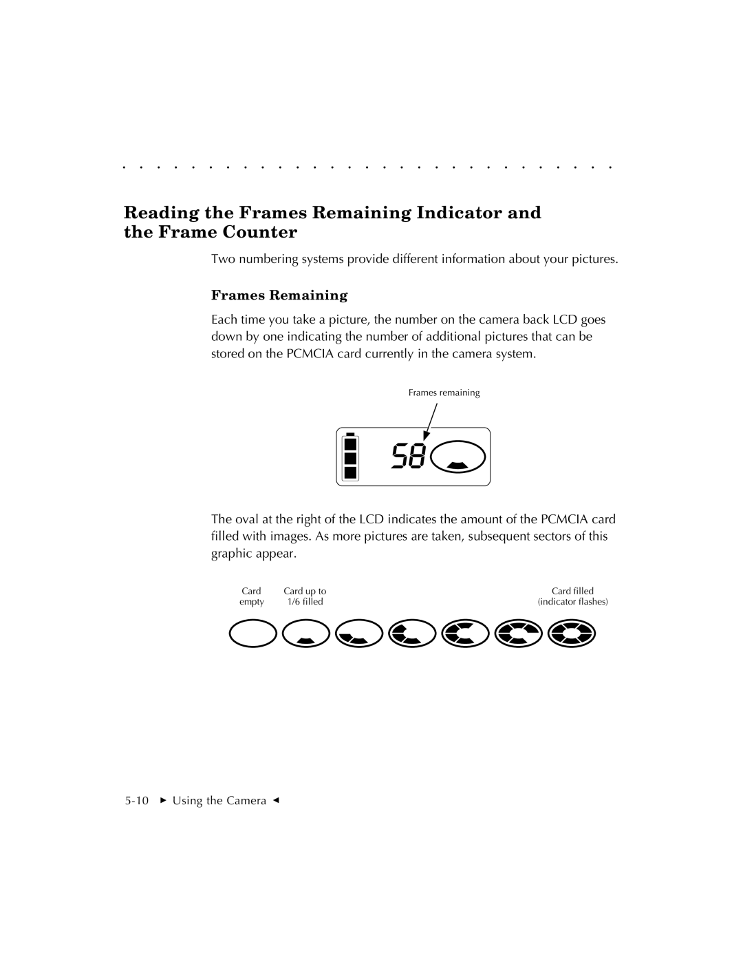 Kodak EOSDCS 5, EOSDCS 3, EOSDCS 1 user manual Reading the Frames Remaining Indicator and the Frame Counter 