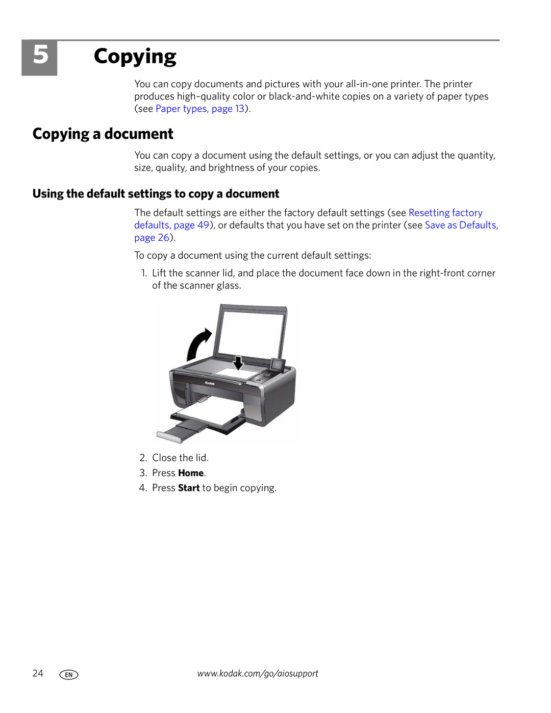 Kodak ESP 5200 manual Copying a document, Using the default settings to copy a document 