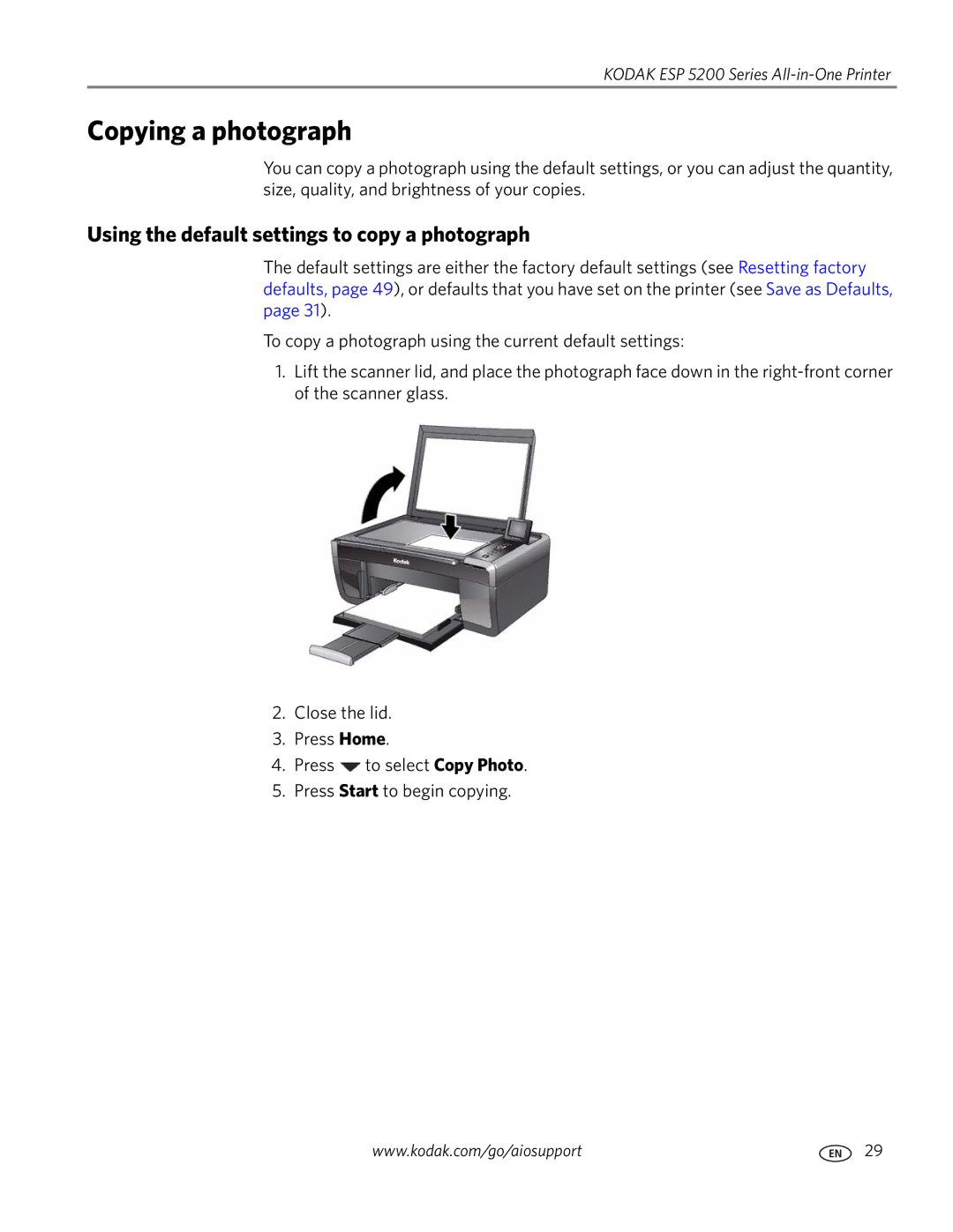 Kodak ESP 5200 manual Copying a photograph, Using the default settings to copy a photograph 