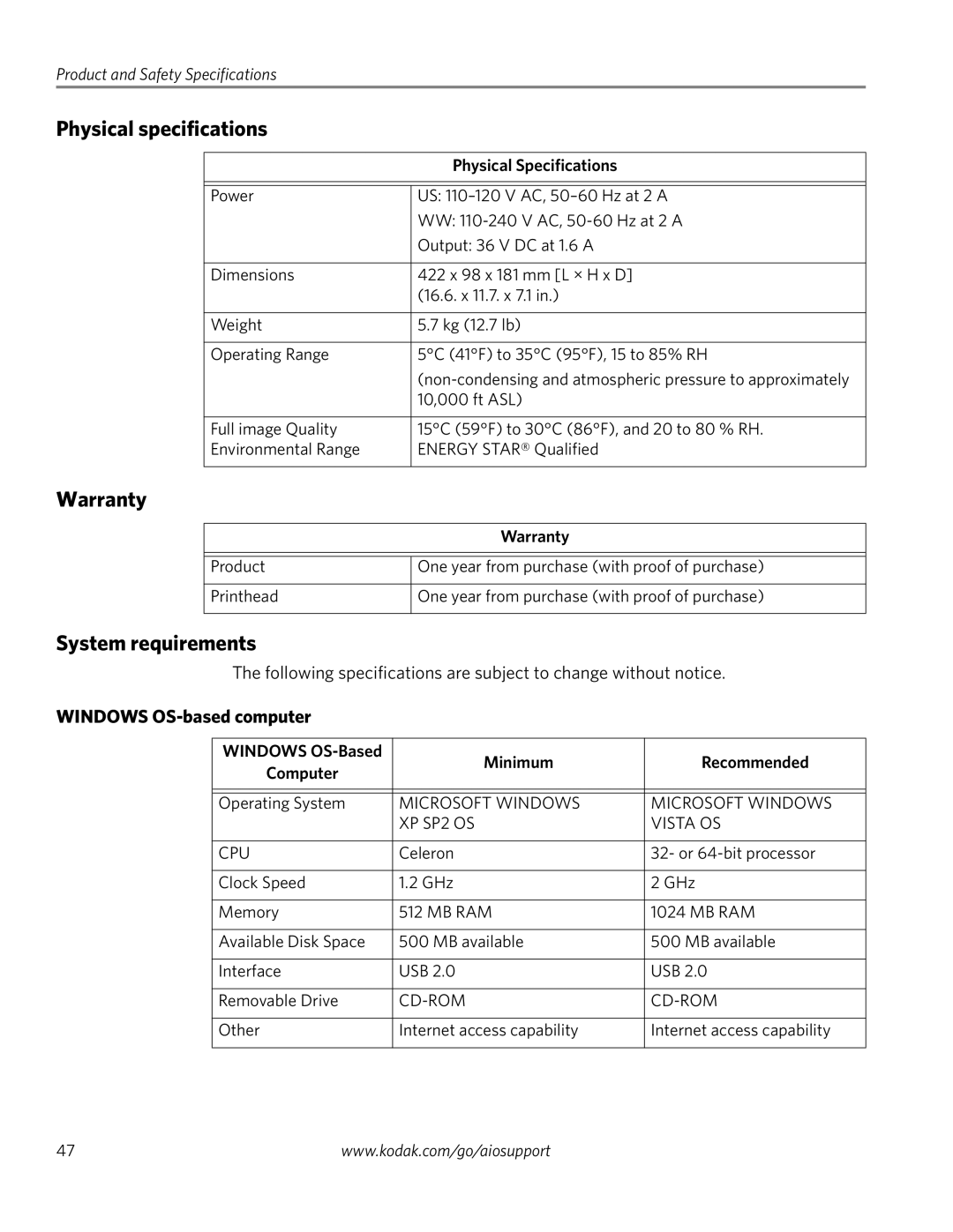 Kodak ESP 5250, ESP 5260, ESP 5200 Series Physical specifications, Warranty, System requirements, Windows OS-based computer 