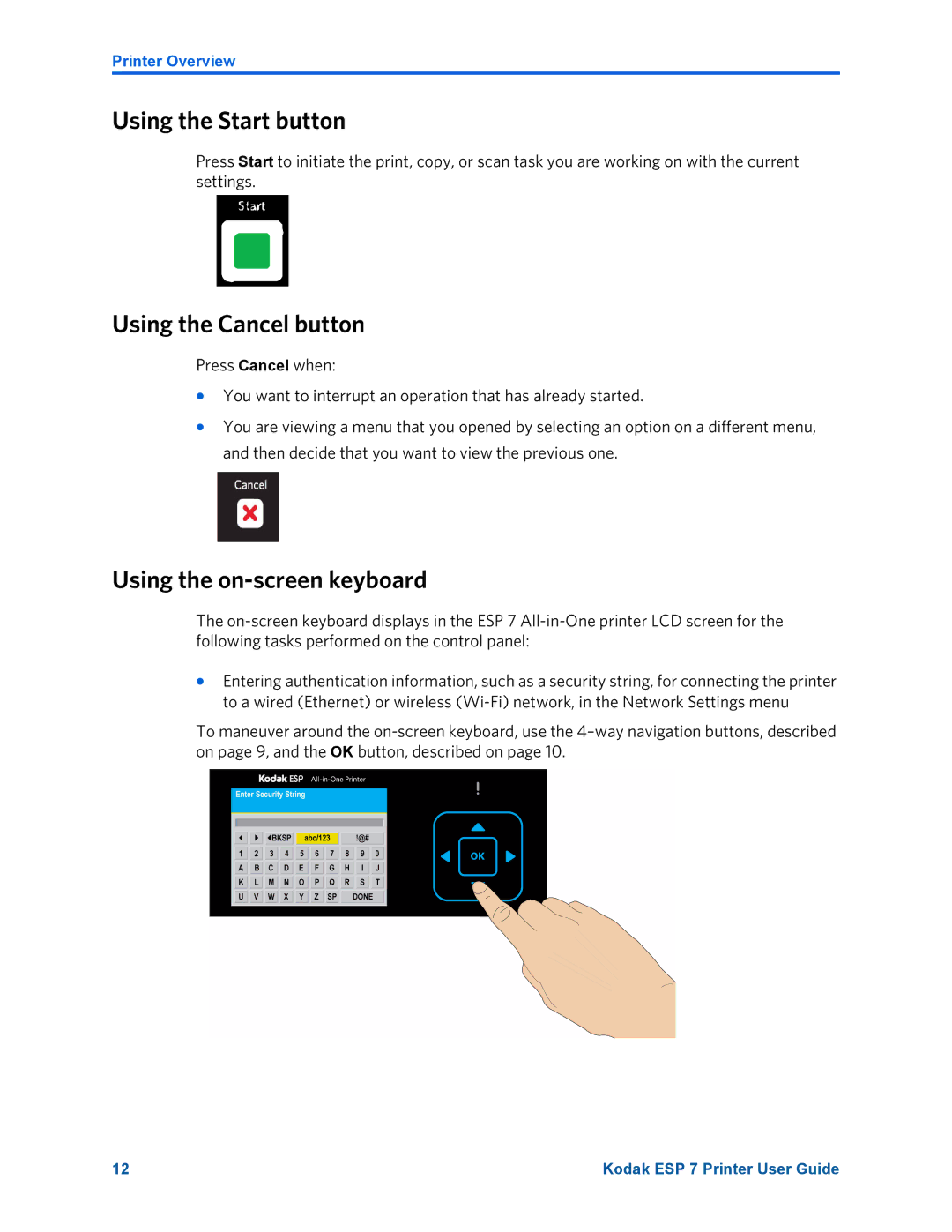 Kodak ESP 7 manual Using the Start button, Using the Cancel button, Using the on-screen keyboard 