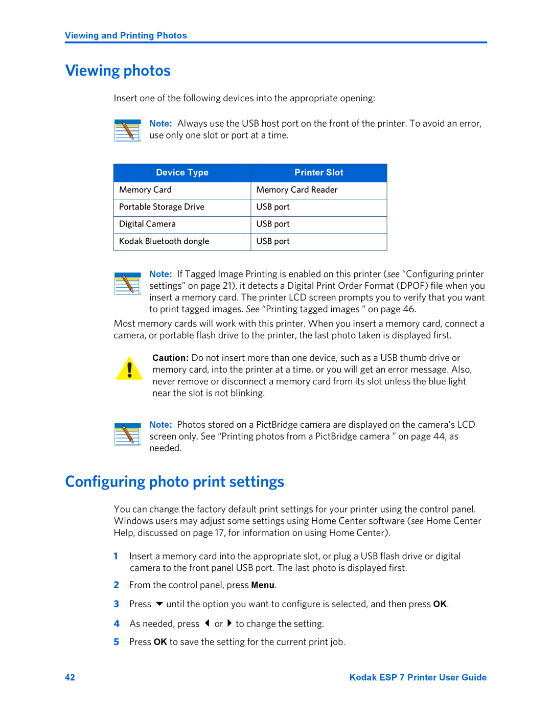 Kodak ESP 7 manual Viewing photos, Configuring photo print settings, Device Type Printer Slot 