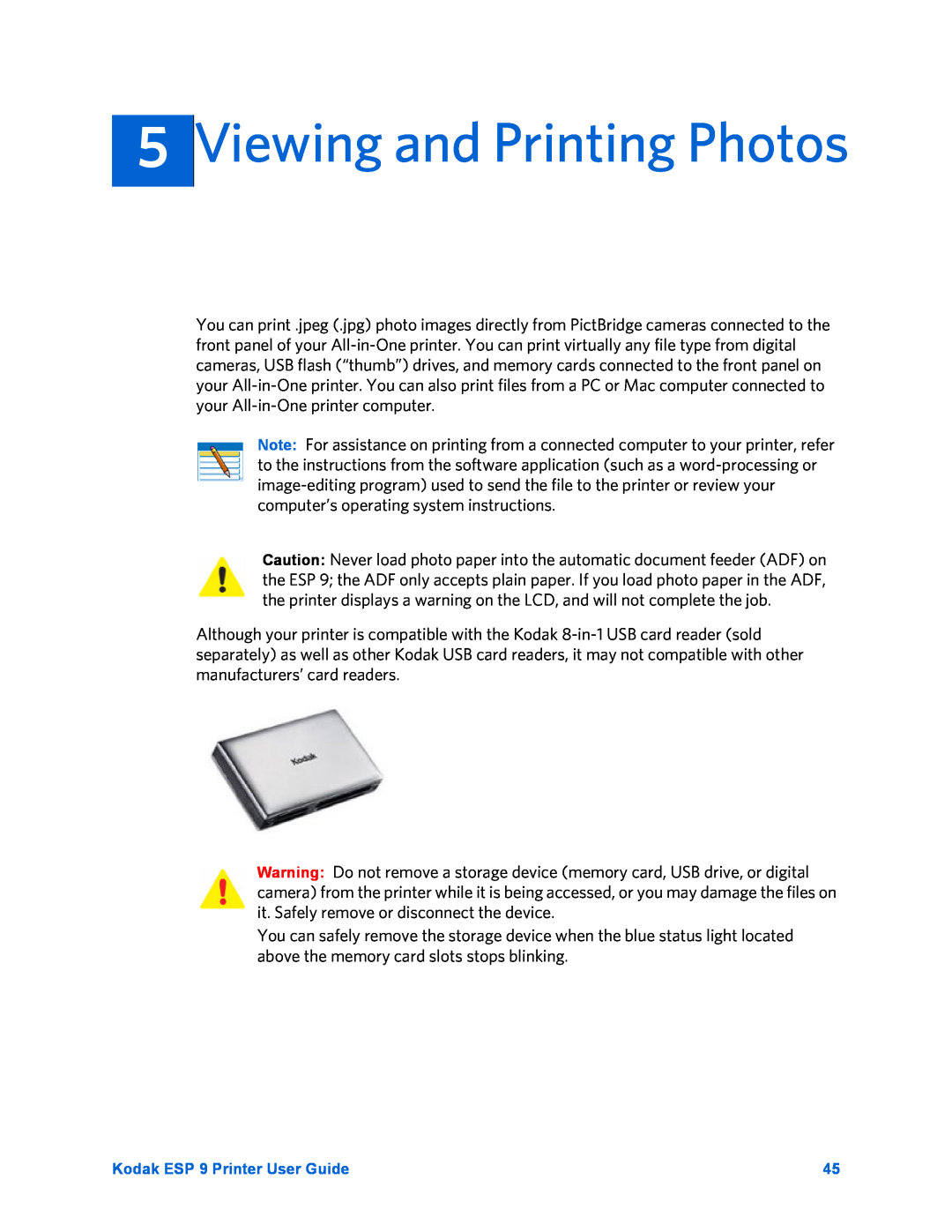 Kodak ESP 9 manual Viewing and Printing Photos 