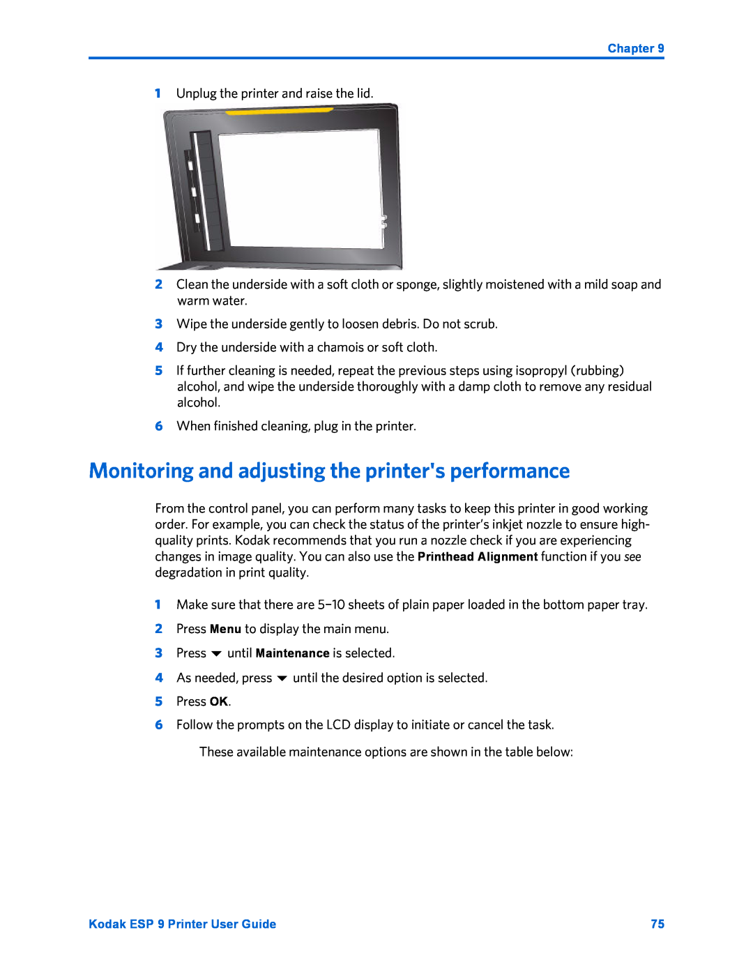 Kodak ESP 9 manual Monitoring and adjusting the printers performance, until the desired option is selected 