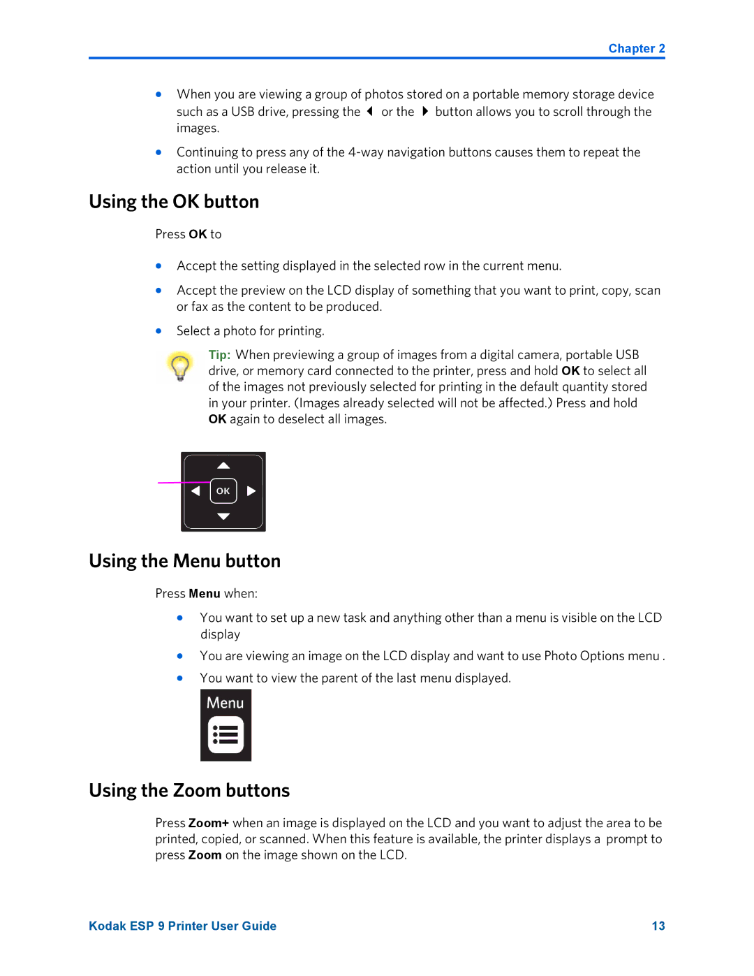 Kodak ESP 9 manual Using the OK button, Using the Menu button, Using the Zoom buttons 