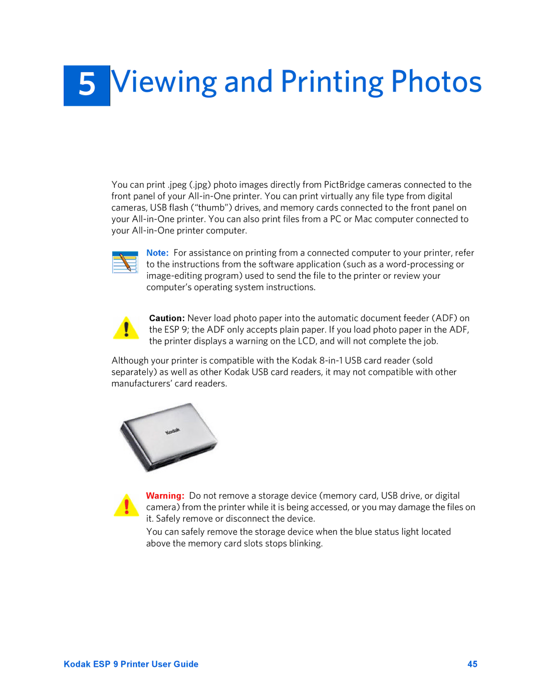 Kodak ESP 9 manual Viewing and Printing Photos 