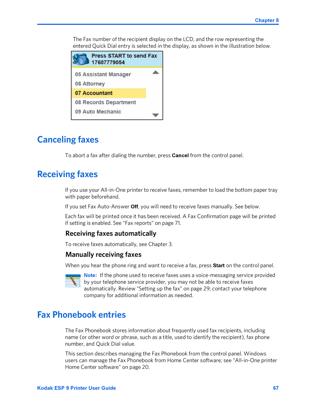 Kodak ESP 9 manual Canceling faxes, Fax Phonebook entries, Receiving faxes automatically, Manually receiving faxes 