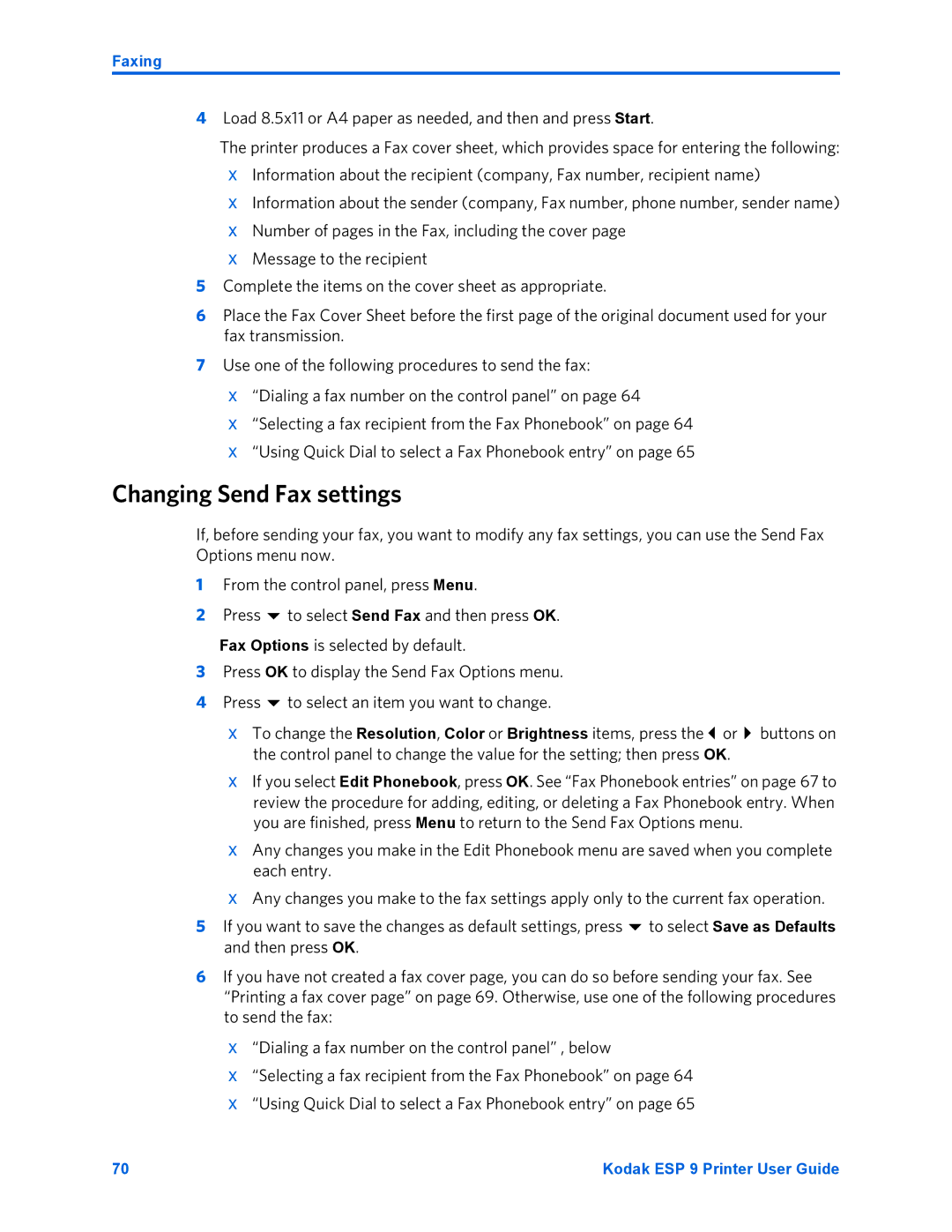 Kodak ESP 9 manual Changing Send Fax settings 