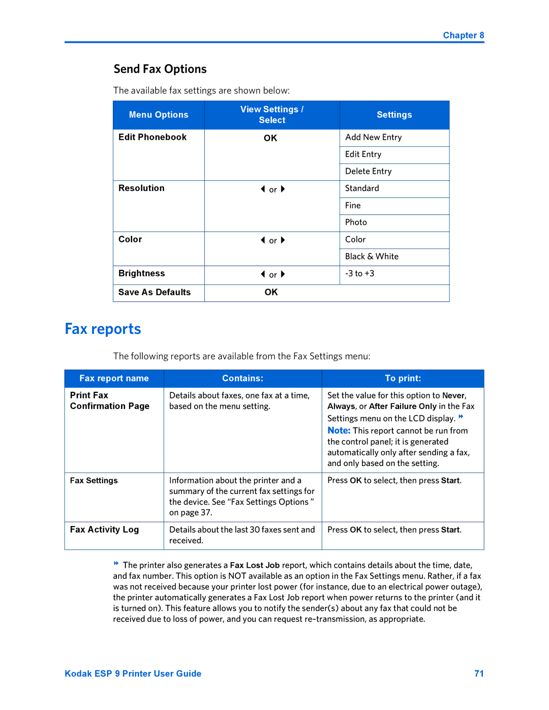 Kodak ESP 9 manual Fax reports, Send Fax Options, Available fax settings are shown below, Fax report name Contains To print 