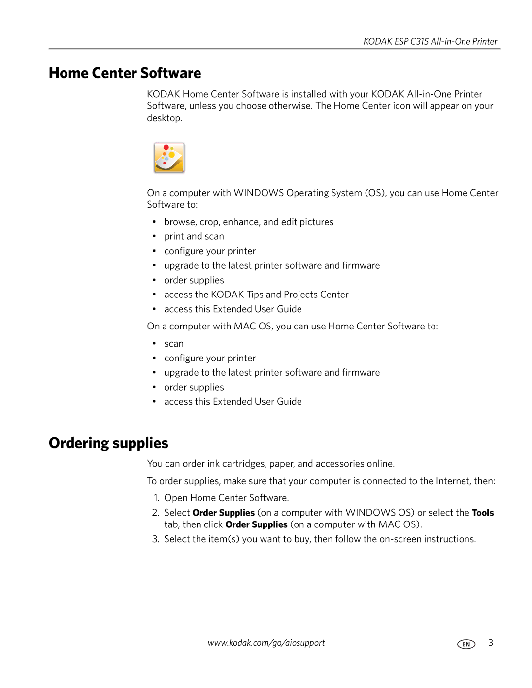 Kodak ESP C315 manual Home Center Software, Ordering supplies 