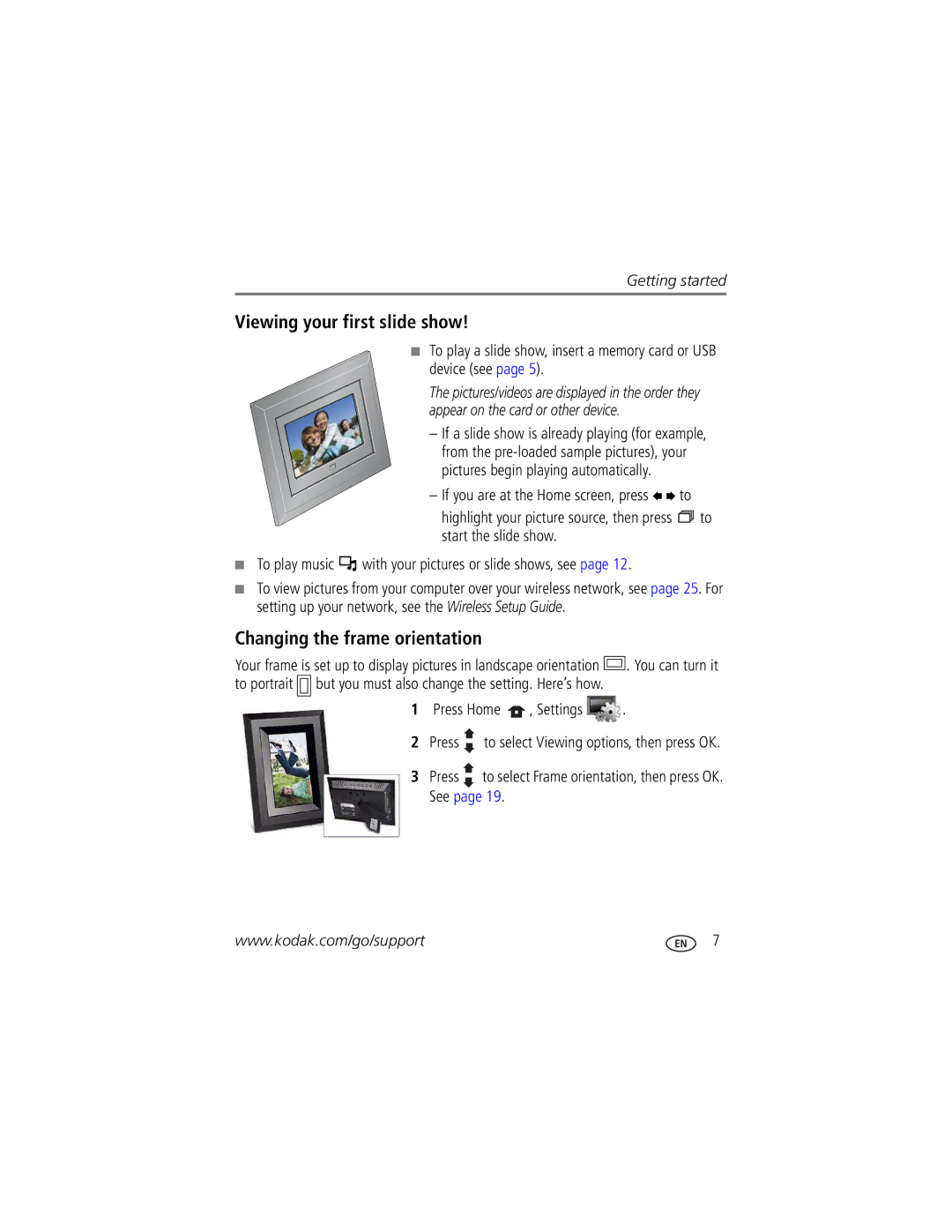 Kodak EX1011, EX811 manual Viewing your first slide show, Changing the frame orientation, Press Home , Settings 