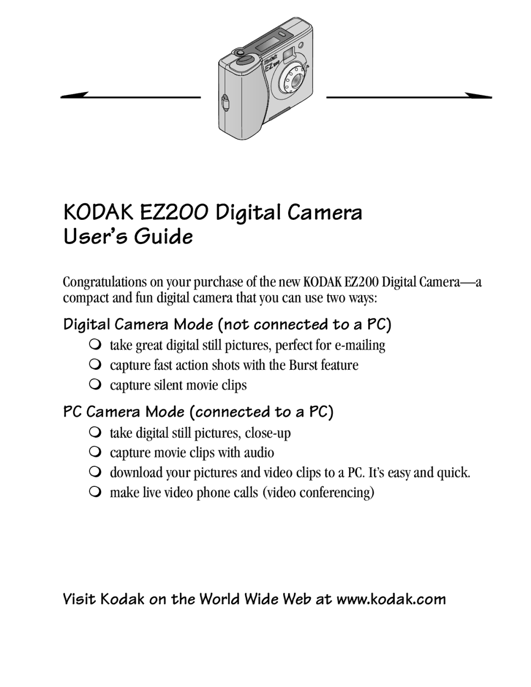 Kodak EZ 200 manual Kodak EZ200 Digital Camera User’s Guide, Digital Camera Mode not connected to a PC 