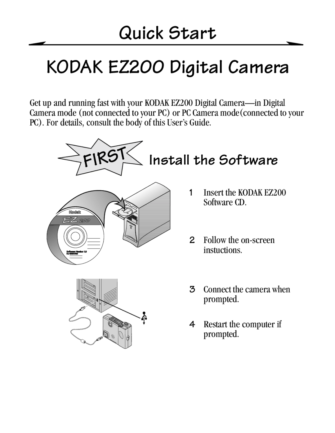 Kodak EZ 200 manual Quick Start Kodak EZ200 Digital Camera, Install the Software 