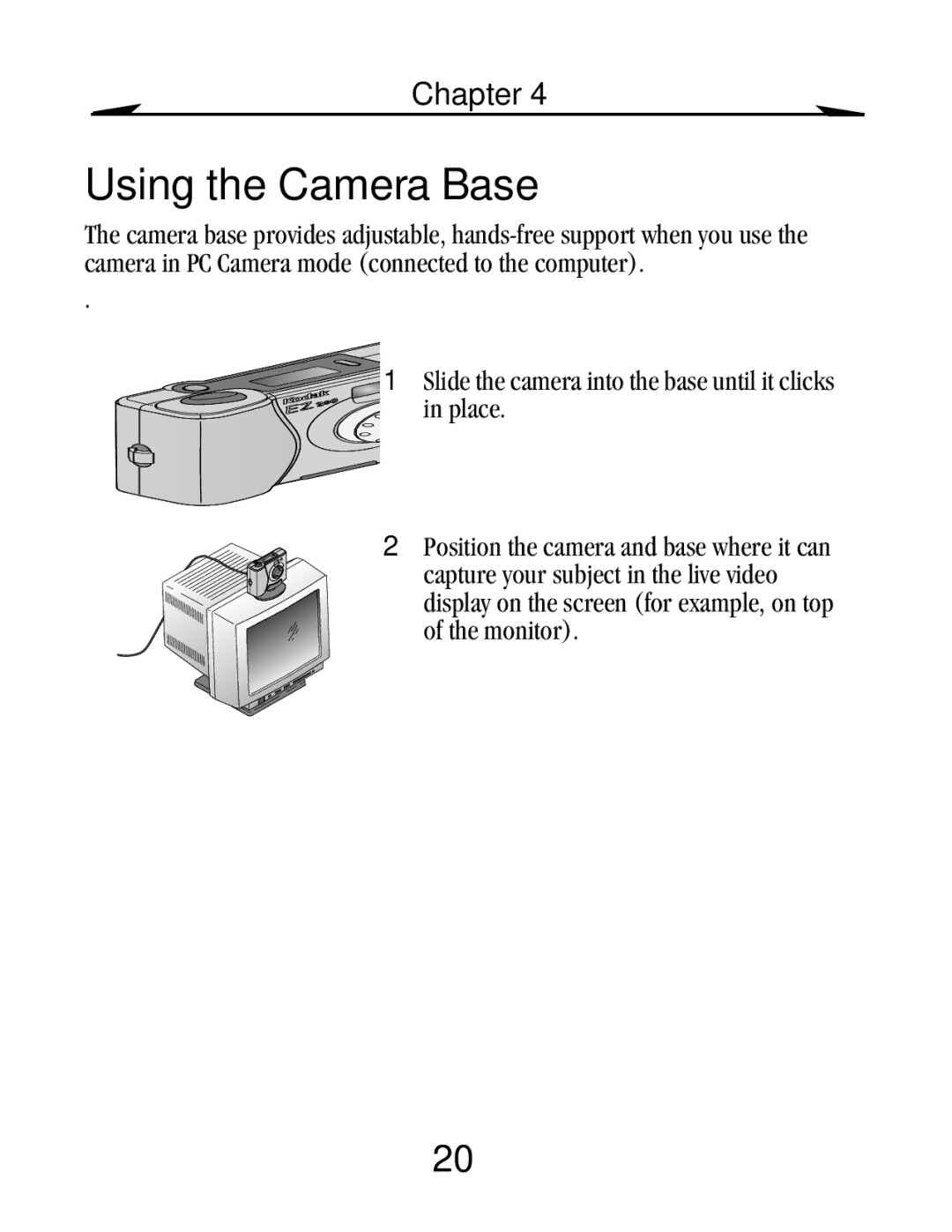 Kodak EZ 200 manual Using the Camera Base 