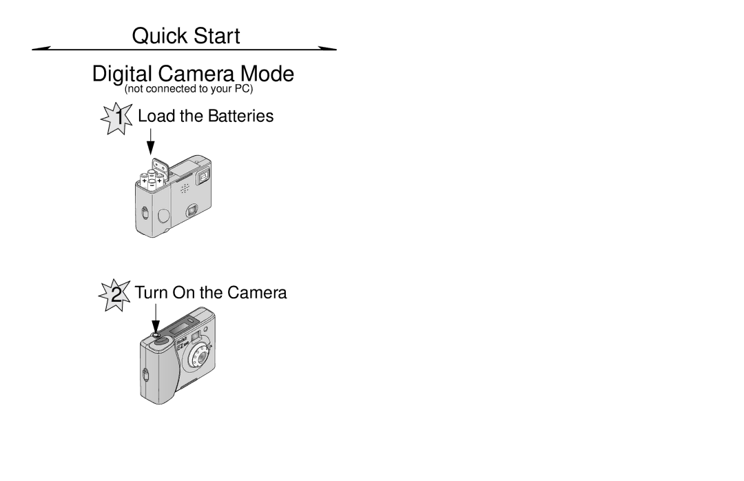 Kodak EZ 200 manual Quick Start Digital Camera Mode, Load the Batteries Turn On the Camera 