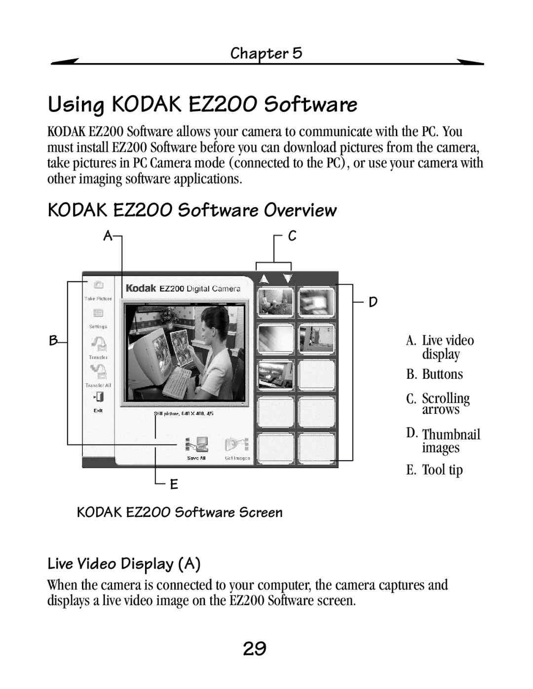 Kodak EZ 200 manual Using Kodak EZ200 Software, Live Video Display a 