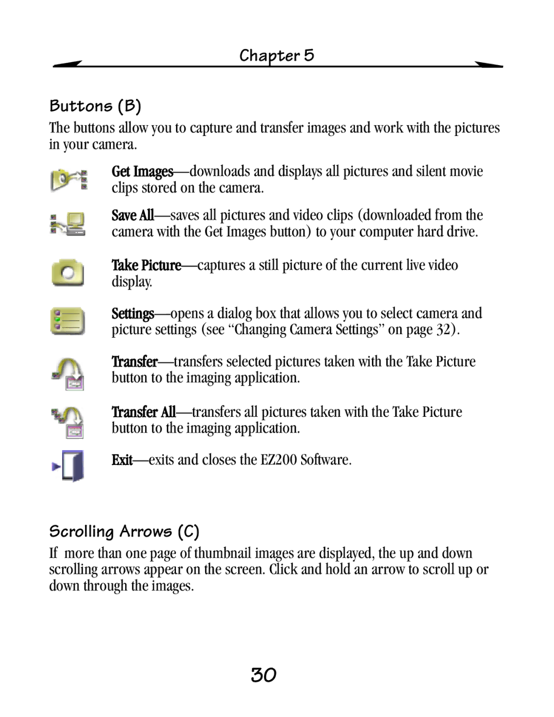 Kodak EZ 200 manual Chapter Buttons B, Scrolling Arrows C 