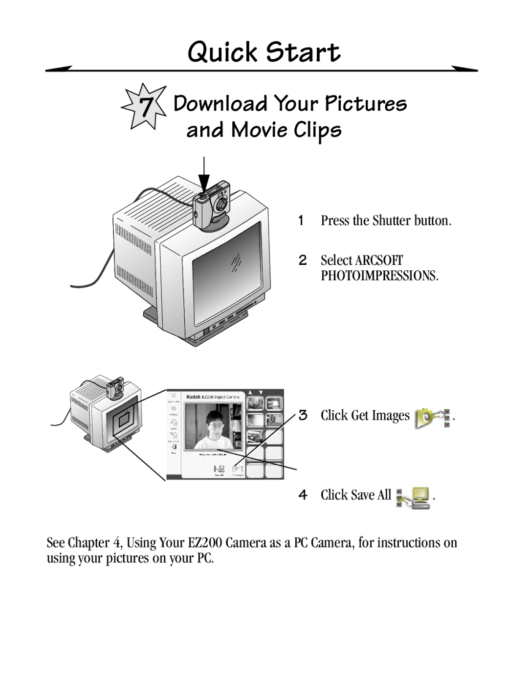 Kodak EZ 200 manual Download Your Pictures and Movie Clips 