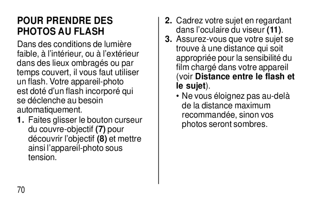 Kodak F320/F330 manual Pour Prendre DES Photos AU Flash 