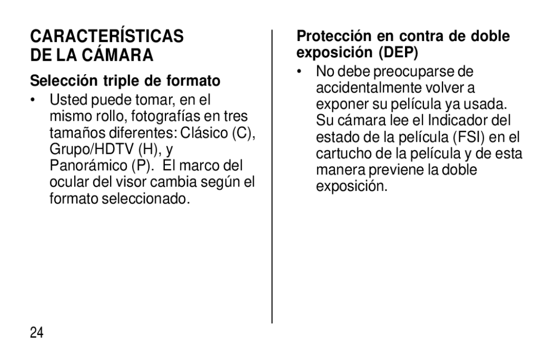 Kodak F350 manual Características DE LA Cámara, Selección triple de formato, Protección en contra de doble exposición DEP 