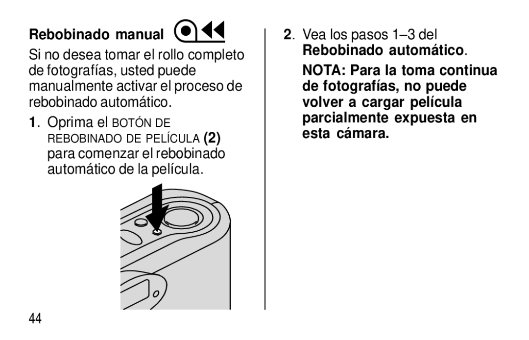 Kodak F350 Rebobinado manual, Vea los pasos 1-3 del Rebobinado automático 