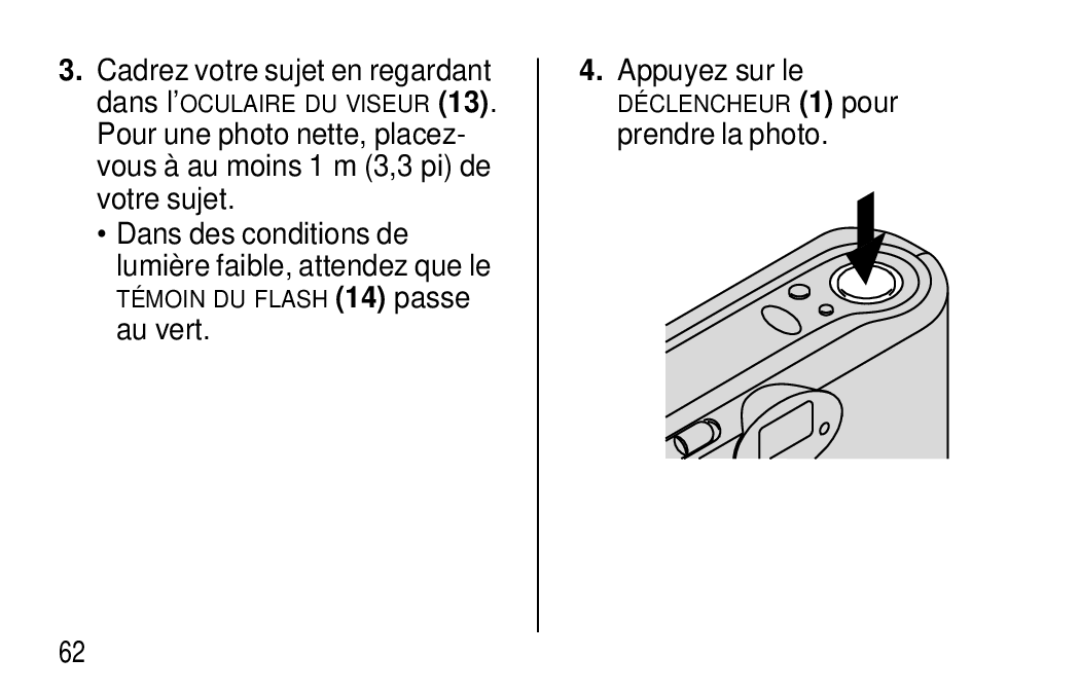 Kodak F350 manual Appuyez sur le, Prendre la photo 