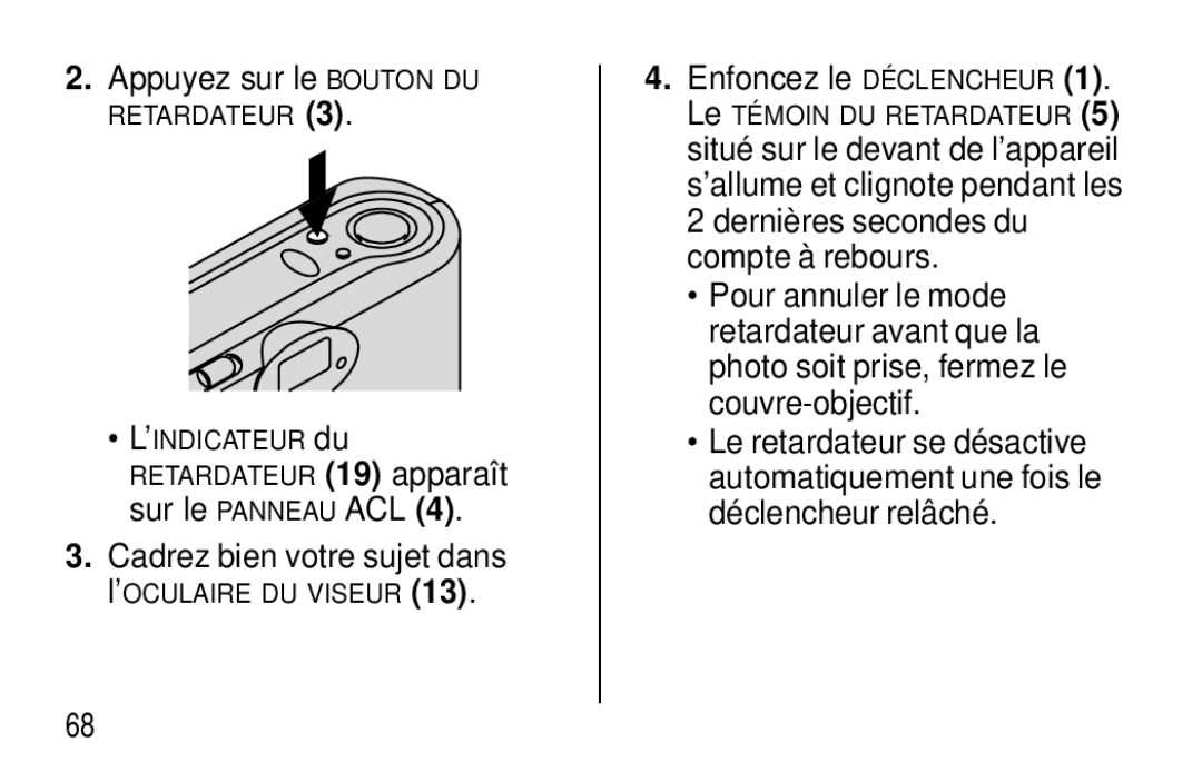 Kodak F350 manual Appuyez sur le Bouton DU, Retardateur 