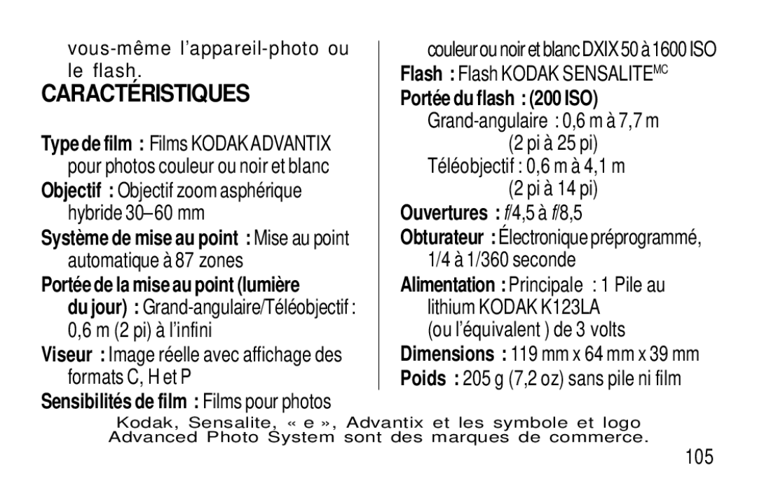 Kodak F600Zoom manual Caractéristiques, Portée de la mise au point lumière, Ouvertures f/4,5 à f/8,5 