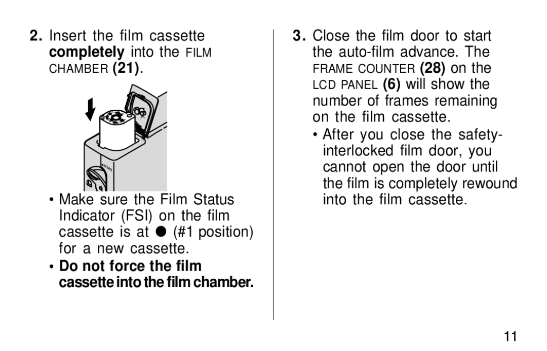 Kodak F600Zoom manual Insert the film cassette completely into the Film, Close the film door to start the auto-film advance 