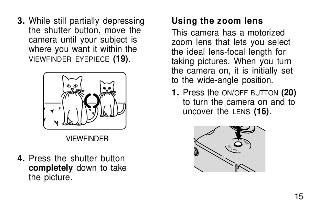 Kodak F600Zoom manual While still partially depressing the shutter button, move, Using the zoom lens 