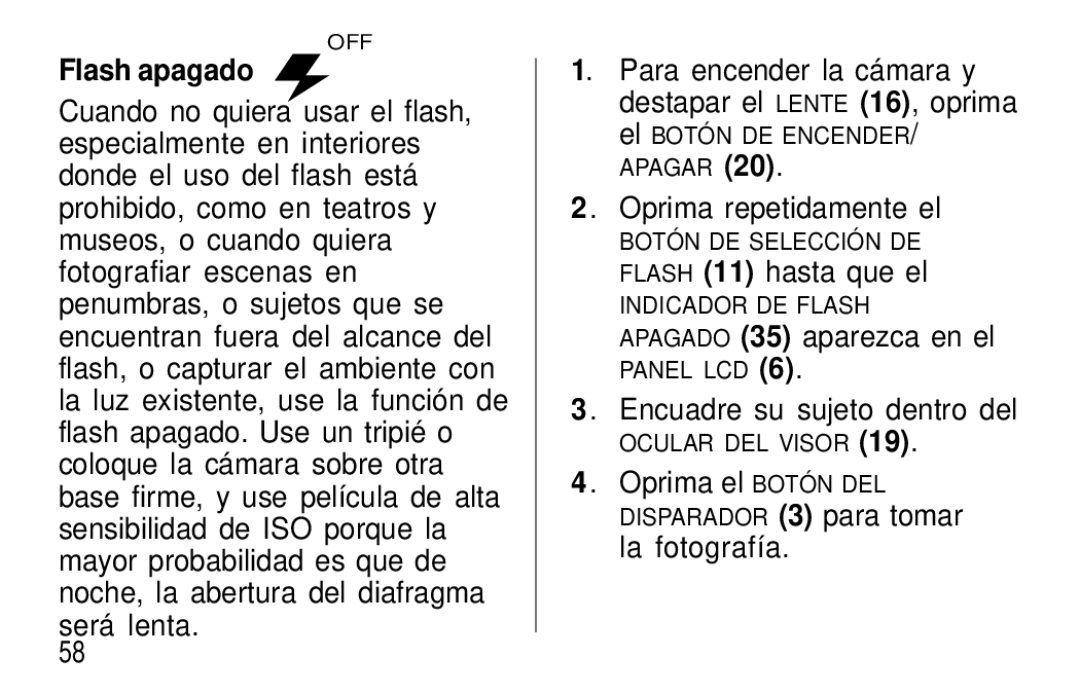 Kodak F600Zoom manual Flash apagado, Indicador DE Flash 