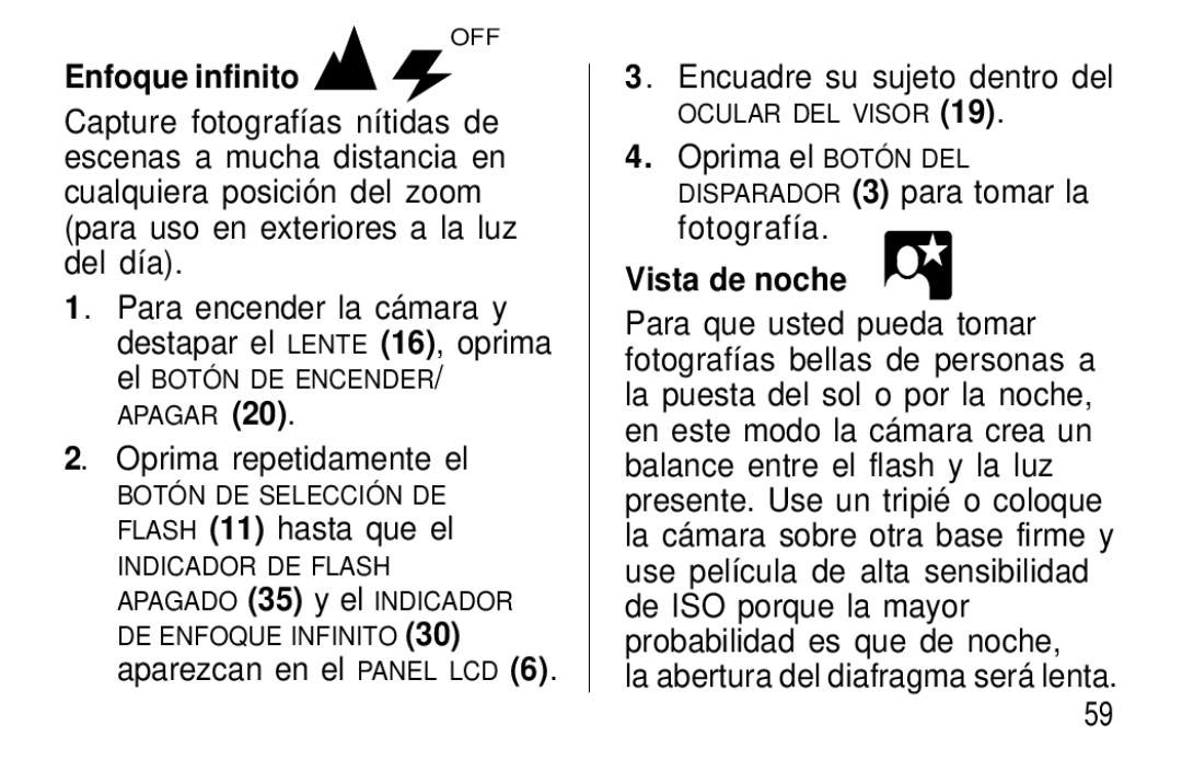 Kodak F600Zoom manual Enfoque infinito, Oprima el Botón DEL Disparador 3 para tomar la fotografía, Vista de noche 