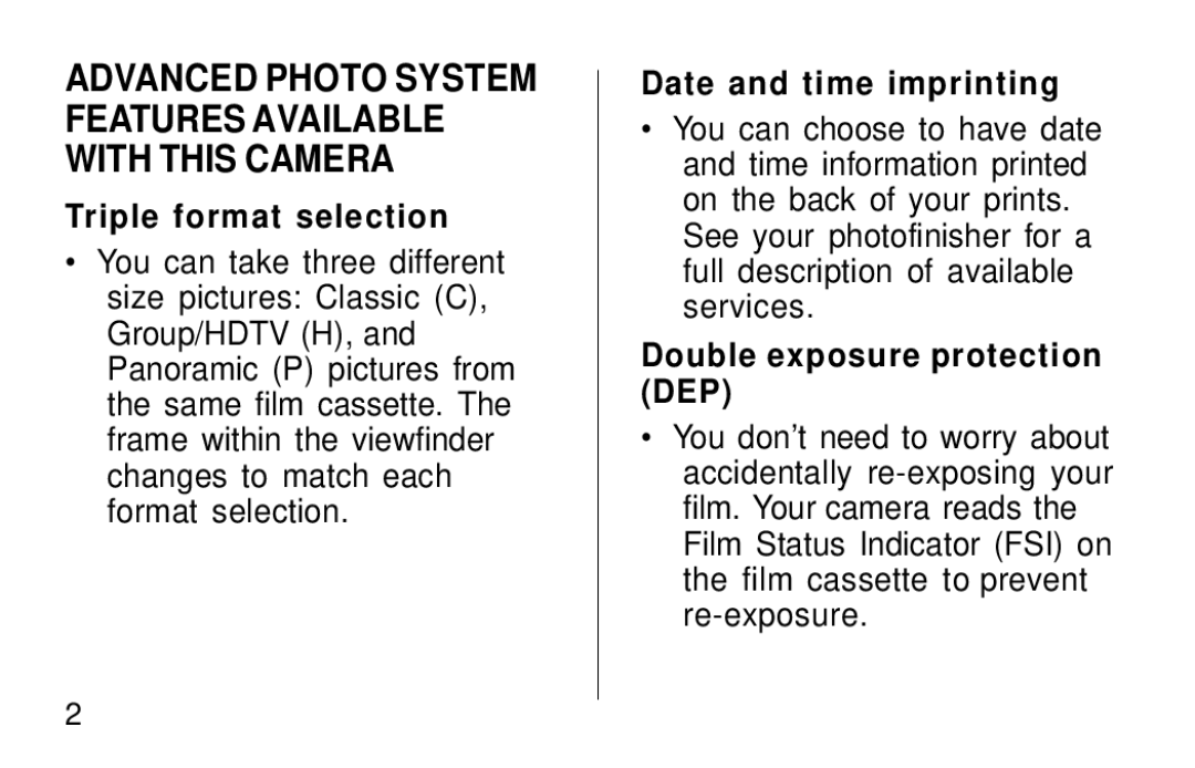 Kodak F600Zoom manual Triple format selection, Date and time imprinting, Double exposure protection DEP 