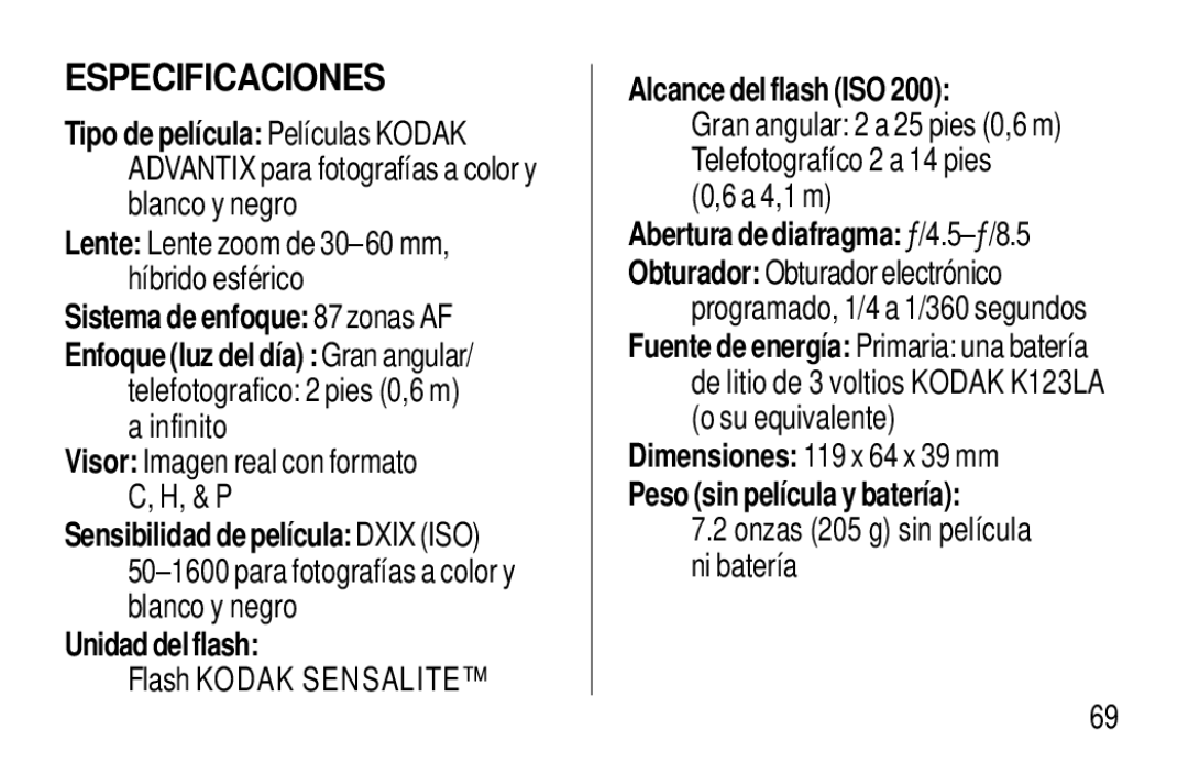 Kodak F600Zoom manual Especificaciones, Unidad del flash, Alcance del flash ISO, Abertura de diafragma ƒ/4.5-ƒ/8.5 