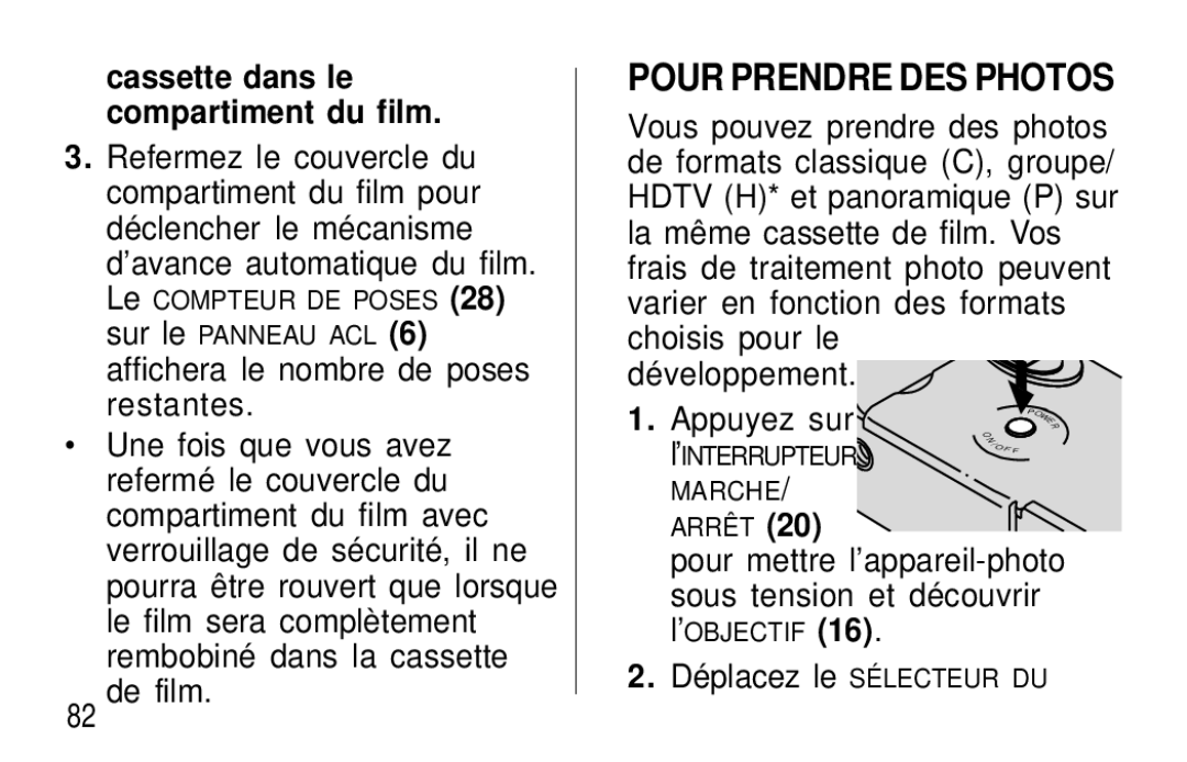 Kodak F600Zoom manual Pour Prendre DES Photos, Cassette dans le compartiment du film, Déplacez le Sélecteur DU 