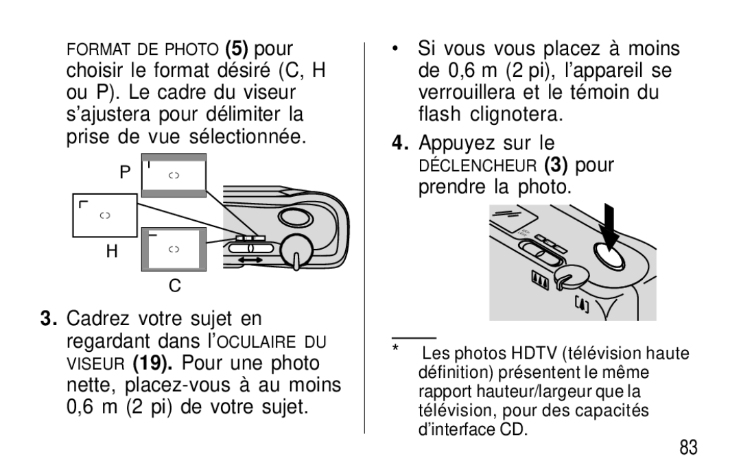 Kodak F600Zoom manual Prendre la photo 