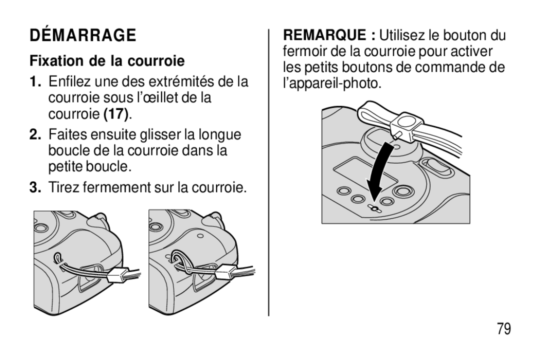 Kodak F620 Zoom manual DÉ Marrage, Fixation de la courroie 