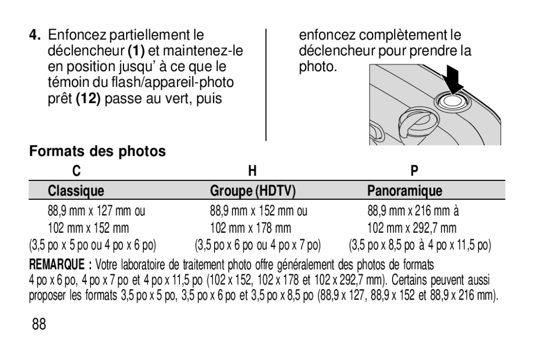 Kodak F620 Zoom manual Enfoncez complètement le déclencheur pour prendre la photo, Mm x 152 mm Mm x 178 mm Mm x 292,7 mm 