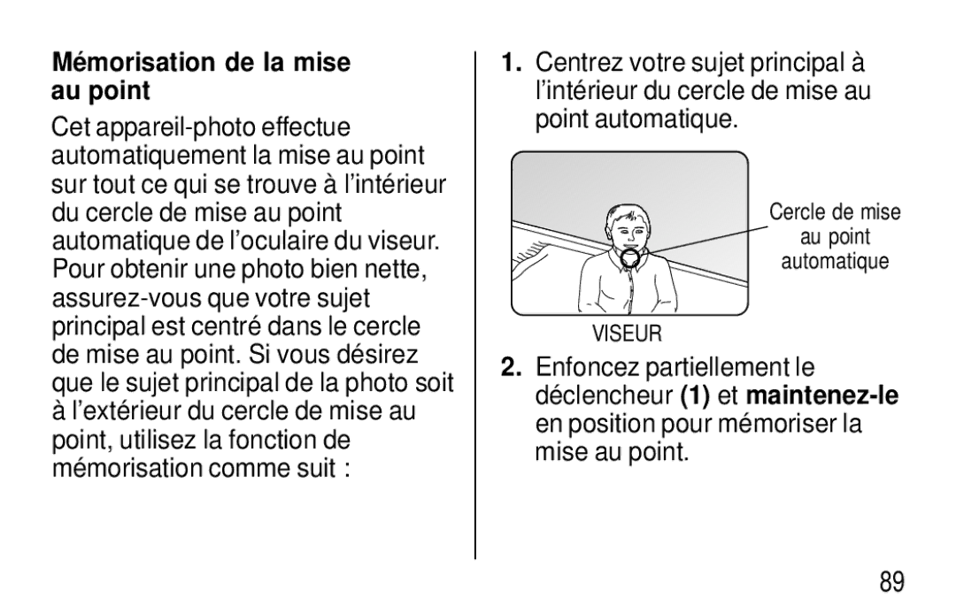 Kodak F620 Zoom manual Mé morisation de la mise au point 