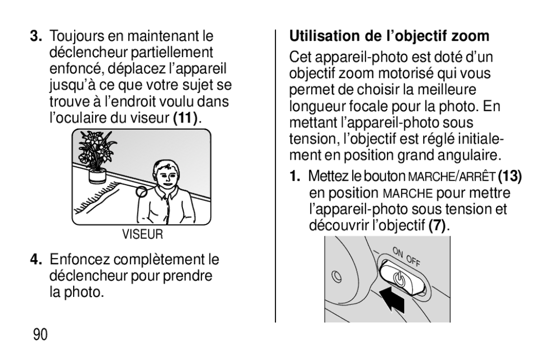 Kodak F620 Zoom manual Enfoncé, déplacez l’appareil Jusqu’à ce que, Utilisation de l’objectif zoom 