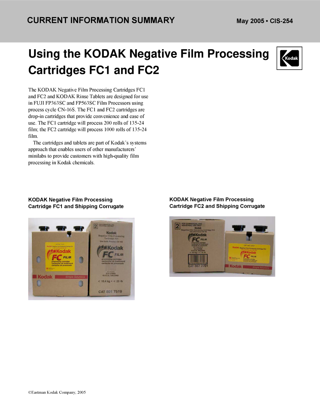 Kodak FC2, FC1 manual Current Information Summary 