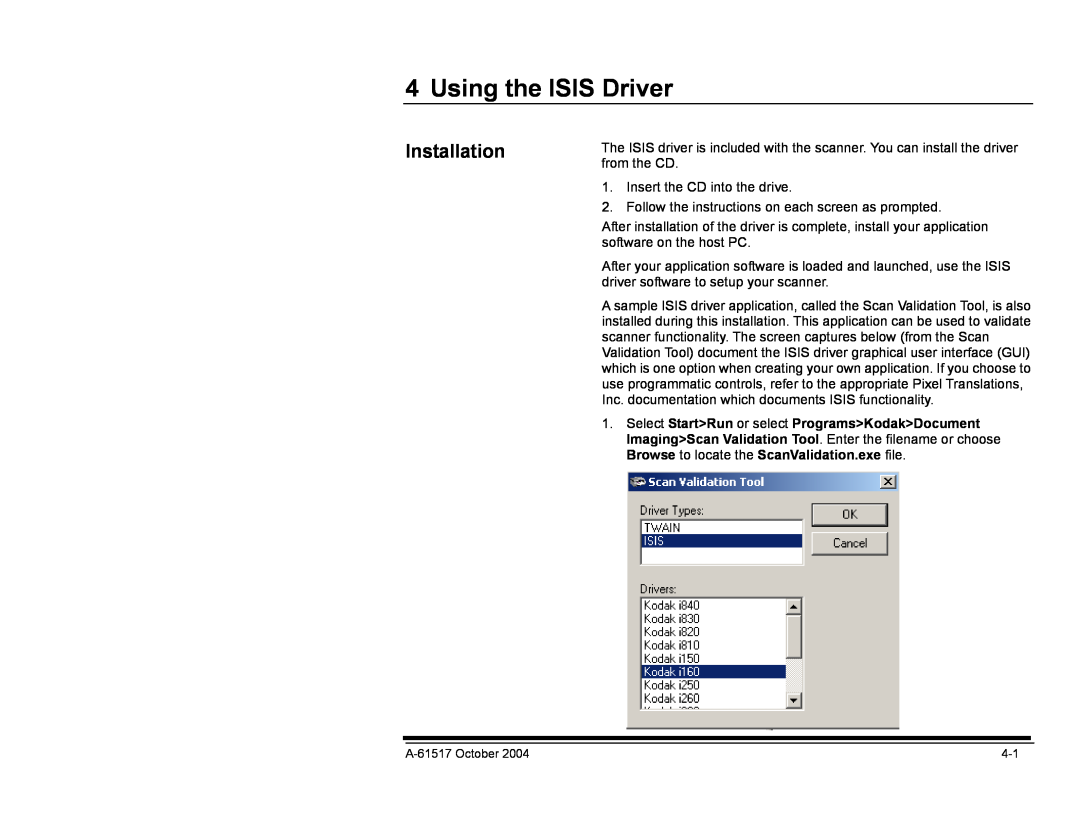 Kodak i100 Series manual Using the ISIS Driver, Installation 