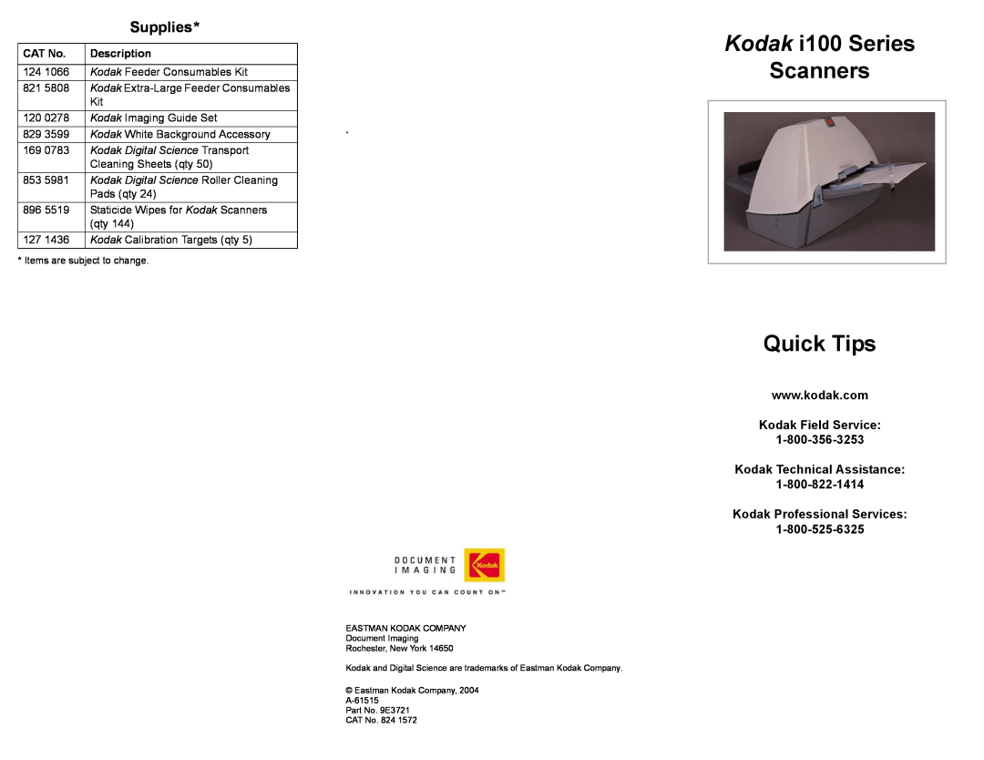 Kodak I100 manual Supplies, Kodak Technical Assistance, Kodak Professional Services, CAT No, Description 