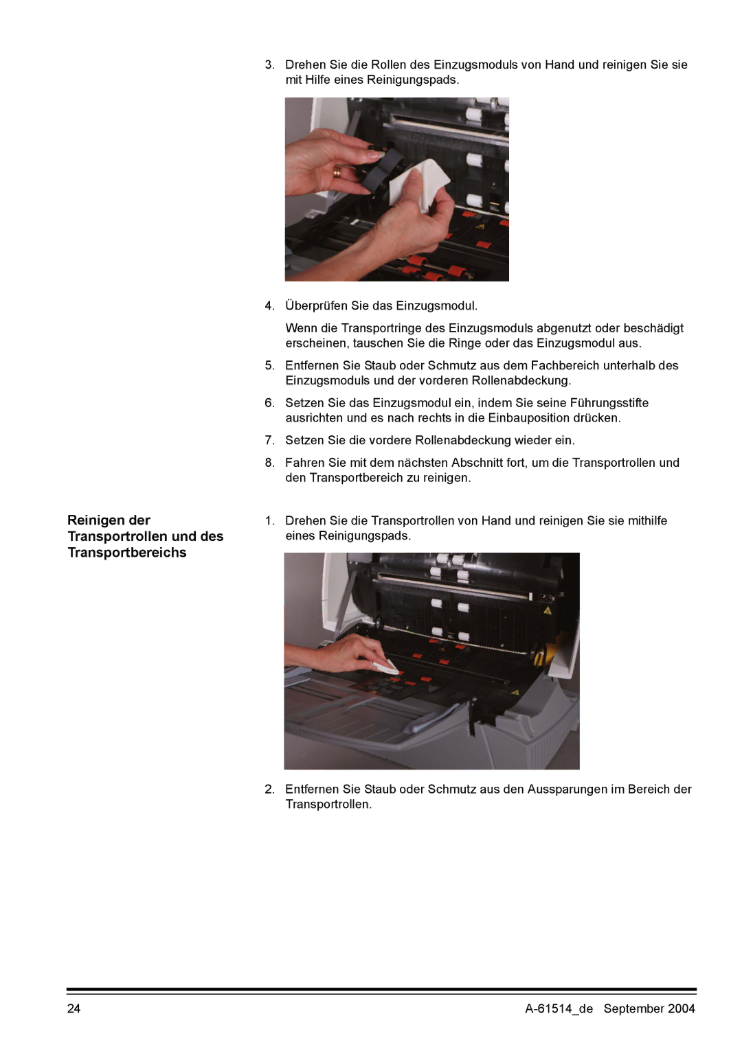 Kodak I100 manual Reinigen der Transportrollen und des Transportbereichs 