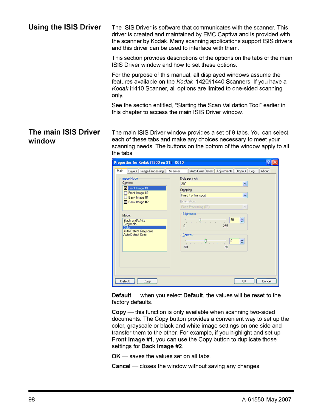 Kodak I1400 manual Using the Isis Driver Main Isis Driver window 