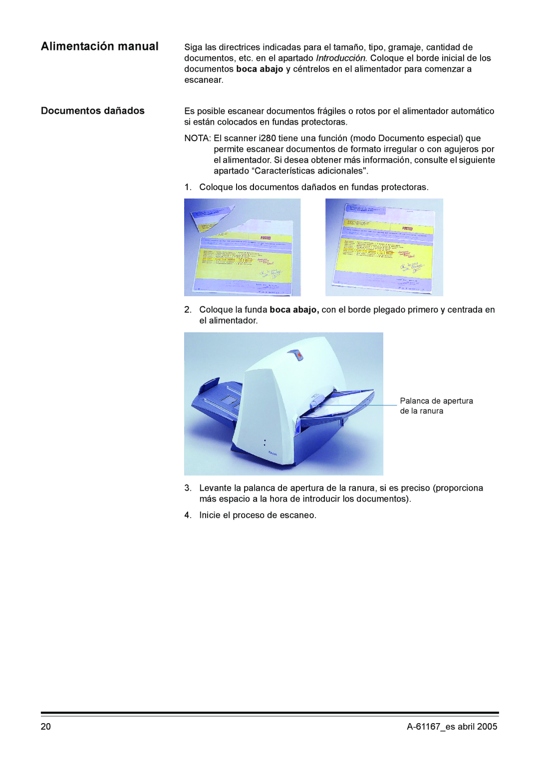 Kodak I200 Alimentación manual, Documentos dañados 