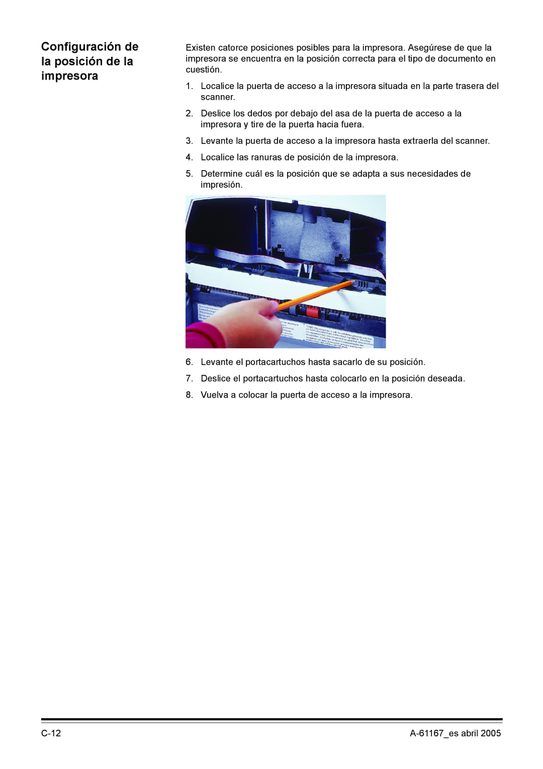 Kodak I200 manual Configuración de la posición de la impresora 