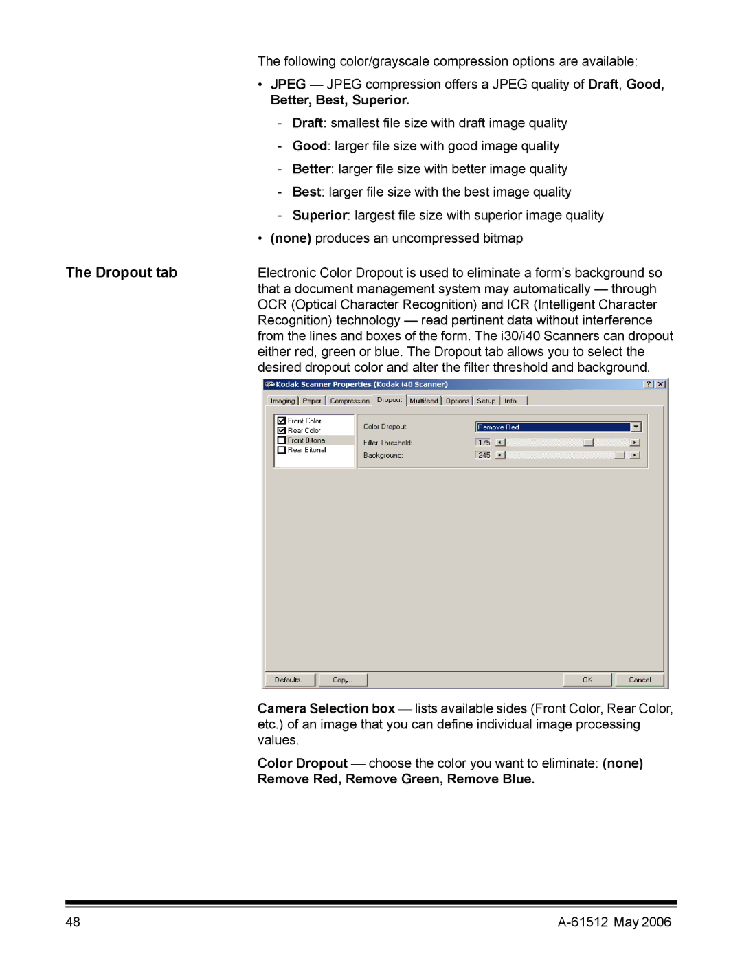 Kodak i30 / i40 manual Dropout tab, Better, Best, Superior, Remove Red, Remove Green, Remove Blue 